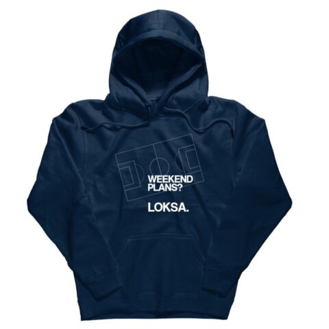 Hoodica NK Lokomotiva – "Weekend Plans? Loksa."
